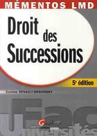 Couverture du livre « Droit des successions (5e édition) » de Renault-Brahinski Co aux éditions Gualino