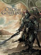 Couverture du livre « Orcs et gobelins Tome 1 : Turuk » de Jean-Luc Istin et Diogo Saito aux éditions Soleil