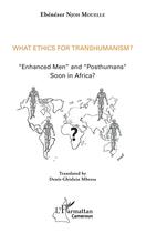 Couverture du livre « What ethics for transhumanism ? 