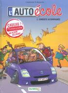 Couverture du livre « L'auto-école T.2 ; conduite accompagnée » de Christophe Cazenove et Andre Amouriq aux éditions Bamboo