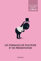 Couverture du livre « Les formules de politesse et de présentation » de Salah Mejri aux éditions Garnier