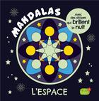 Couverture du livre « Mandalas phosphorescents espace (coll. carnet mandalas) » de Andreas Cziepluch aux éditions 1 2 3 Soleil