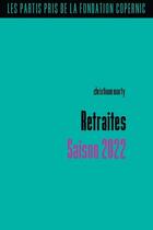 Couverture du livre « Retraites : saison 2022 » de Christiane Marty aux éditions Croquant