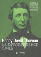 Couverture du livre « La désobéissance civile » de Henry David Thoreau aux éditions L'alchimiste