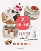 Couverture du livre « Modelage : lancez-vous ! » de Antoinette Chatelain aux éditions Mercileslivres