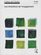 Couverture du livre « Cahiers de l'atelier t.559 : nouveaux modes d'engagement » de Cahiers De L'Atelier aux éditions Editions De L'atelier