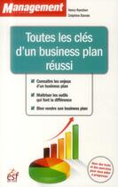 Couverture du livre « Toutes les clés d'un business plan réussi » de Henry Ranchon et Delphine Barrais aux éditions Esf