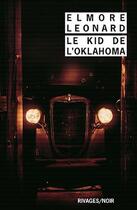 Couverture du livre « Le kid de l'Oklahoma » de Elmore Leonard aux éditions Rivages