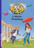 Couverture du livre « Les 39 clés - Cahill contre Cahill Tome 2 : mission Hindenburg » de Philippe Masson et Watson Jude aux éditions Bayard Jeunesse