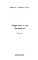 Couverture du livre « Des je provisoires » de Penfentenyo Barrett aux éditions Editions Le Manuscrit