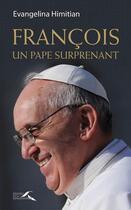 Couverture du livre « François, le pape humble » de Evangelina Himitian aux éditions Presses De La Renaissance