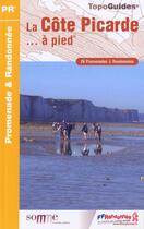 Couverture du livre « La côte picarde à pied ; 80 - PR - P804 (édition 2012) » de  aux éditions Ffrp