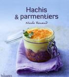 Couverture du livre « Hachis & parmentiers » de Nicole Renaud aux éditions First