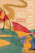 Couverture du livre « L'histoire de ma vie » de Henry Darger aux éditions Points