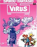 Couverture du livre « Spirou et Fantasio Tome 33 : virus » de Tome et Janry aux éditions Dupuis