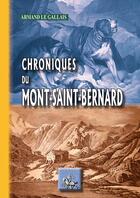 Couverture du livre « Chroniques du Mont-Saint-Bernard » de Armand Le Gallais aux éditions Editions Des Regionalismes