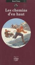Couverture du livre « Les chemins d'en haut » de Rene Patty aux éditions La Fontaine De Siloe