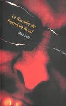 Couverture du livre « La racaille de rochdale road » de Mike Duff aux éditions Serpent A Plumes