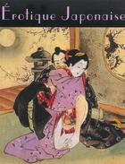 Couverture du livre « Erotique japonaise » de Lance Dane aux éditions Guy Trédaniel