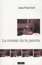 Couverture du livre « Le roman de la parole » de Jean-Yves Cerf aux éditions Do Bentzinger