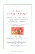 Couverture du livre « Le filet d'ariadne - pour entrer avec seurete dans le labyrinthe de la philosophie hermetique » de  aux éditions Gutemberg