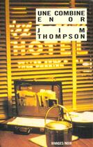 Couverture du livre « Une combine en or » de Jim Thompson aux éditions Rivages