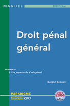 Couverture du livre « DROIT PENAL GENERAL » de Harald Renout aux éditions Paradigme Cpu