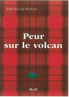 Couverture du livre « Peur sur le volcan » de John-Erich Nielsen aux éditions Head Over Hills