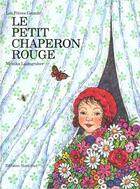 Couverture du livre « Le Petit Chaperon Rouge » de Monika Laimgruber et Grimm aux éditions Nord-sud