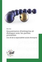 Couverture du livre « Gouvernance dentreprise et dialogue avec les parties prenantes » de Jeru Alice aux éditions Presses Academiques Francophones