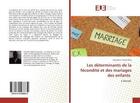 Couverture du livre « Les determinants de la fecondite et des mariages des enfants - a maradi » de Tchiari Mamadou aux éditions Editions Universitaires Europeennes