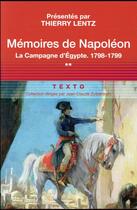 Couverture du livre « Mémoires de Napoléon Tome 2 : la campagne d'Egypte, 1798-1799 » de Napoléon Bonaparte aux éditions Tallandier