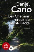 Couverture du livre « Les chemins creux de Saint-Fiacre » de Daniel Cario aux éditions A Vue D'oeil