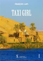 Couverture du livre « Taxi girl » de Lapi Francois aux éditions Sydney Laurent