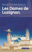 Couverture du livre « Les dames de Lusignan » de Marijo Chiche-Aubrun aux éditions Geste