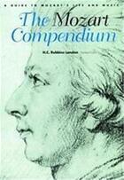 Couverture du livre « The mozart compendium (paperback) » de Robbins Landon H. C. aux éditions Thames & Hudson