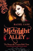 Couverture du livre « Midnight Alley: The Morganville Vampires Book Three » de Rachel Caine aux éditions Penguin Books Ltd Digital