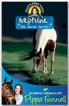 Couverture du livre « Tilly's Pony Tails t.8 ; Neptune the heroic horse » de Pippa Funnell aux éditions Orion