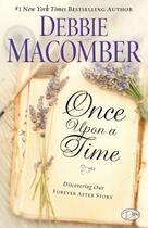 Couverture du livre « Once Upon a Time » de Debbie Macomber aux éditions Howard Books