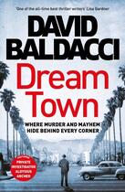 Couverture du livre « DREAM TOWN » de David Baldacci aux éditions Pan Macmillan