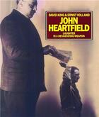 Couverture du livre « John Heartfield ; laughter is a devastating weapon » de David King et Ernest Volland aux éditions Tate Gallery