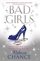 Couverture du livre « Bad Girls » de Chance Rebecca aux éditions Simon And Schuster Uk