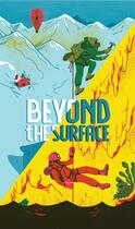 Couverture du livre « Beyond the surface » de Nicolas Andre aux éditions Nobrow