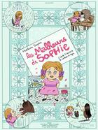 Couverture du livre « Les malheurs de Sophie » de Mathieu Sapin et Sophie De Segur aux éditions Bayou Gallisol