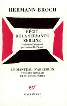 Couverture du livre « Récit de la servante Zerline » de Hermann Broch aux éditions Gallimard