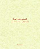 Couverture du livre « Souvenirs et réflexions » de Axel Vervoordt aux éditions Flammarion