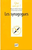 Couverture du livre « Les synagogues qsj 3430 » de Hayoun/Jarrasse M.R aux éditions Que Sais-je ?