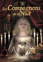 Couverture du livre « Le grimoire au rubis t.5 ; les compagnons de la nuit » de Beatrice Bottet aux éditions Casterman