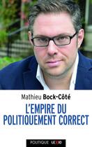 Couverture du livre « L'empire du politiquement correct » de Mathieu Bock-Cote aux éditions Cerf