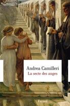 Couverture du livre « La secte des anges » de Andrea Camilleri aux éditions Fayard